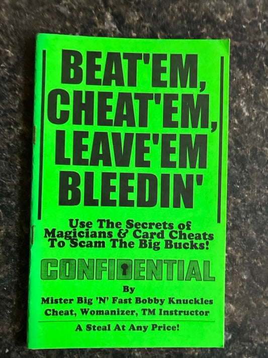 Beat 'Em, Cheat 'Em, Leave 'em Bleeding' - Magic City