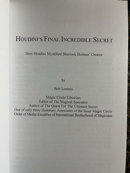 Houdini's Final Incredible Secret - Bob Loomis