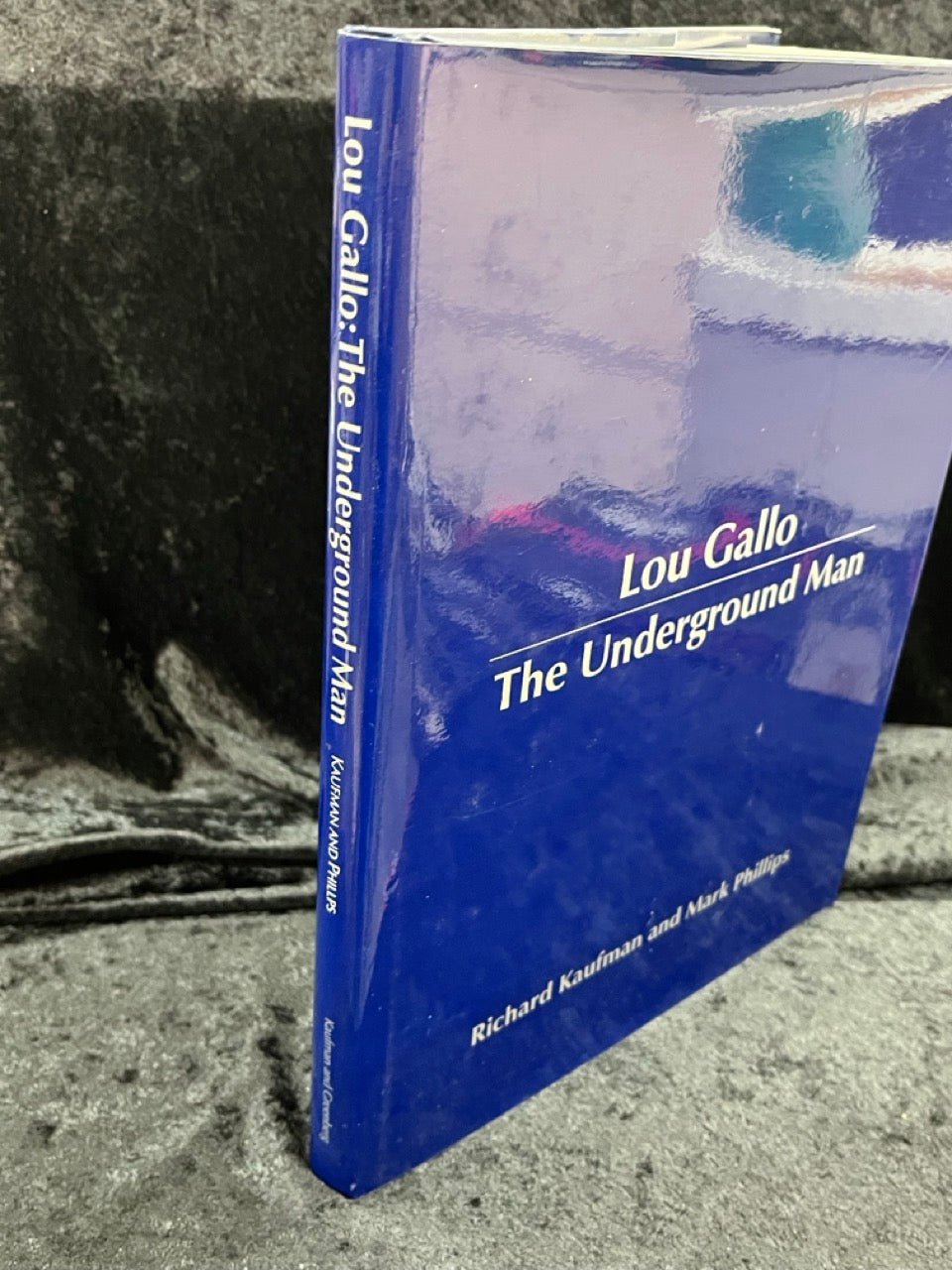 Lou Gallo: The Underground Man - Kaufman & Phillips