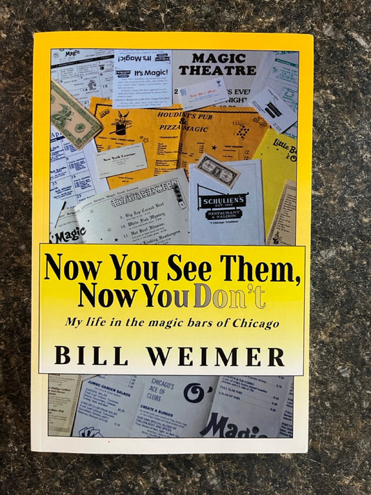 Now You See Them, Now You Don't - Bill Weimer
