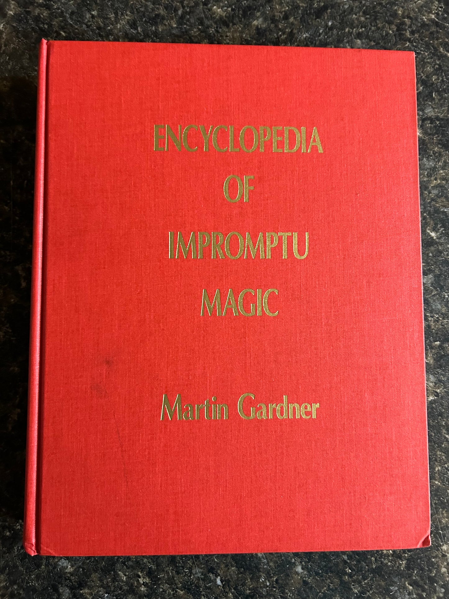 Encyclopedia of Impromptu Magic - Martin Gardner