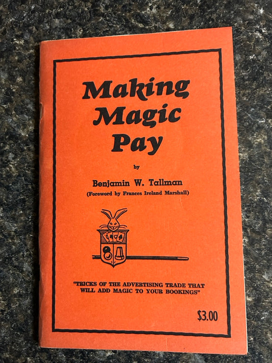 Making Magic Pay - Benjamin W. Tallman