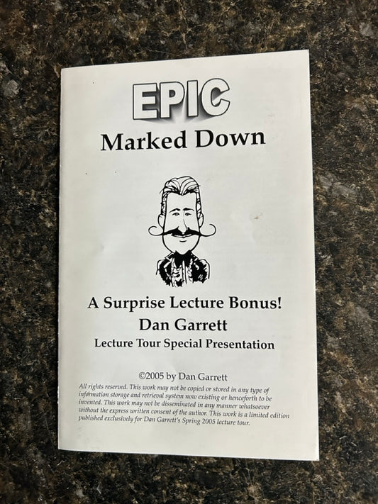 EPIC Marked Down - Dan Garrett