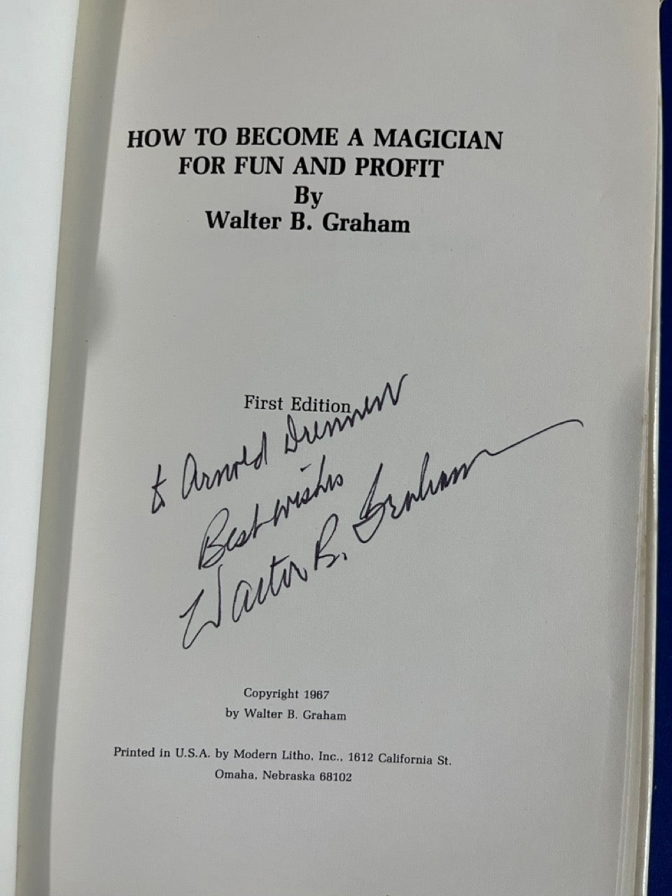 How To Become A Magician for Fun and Profit - Walter B. Graham - SIGNED