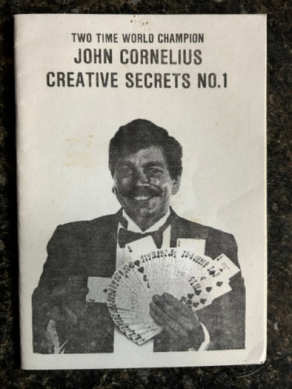 Two Time World Champion John Cornelius Creative Secrets No. 1