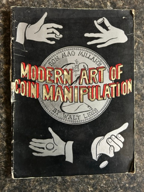 Ron MacMillan's Modern Art of Coin Manipulation - Walt Lees - SIGNED