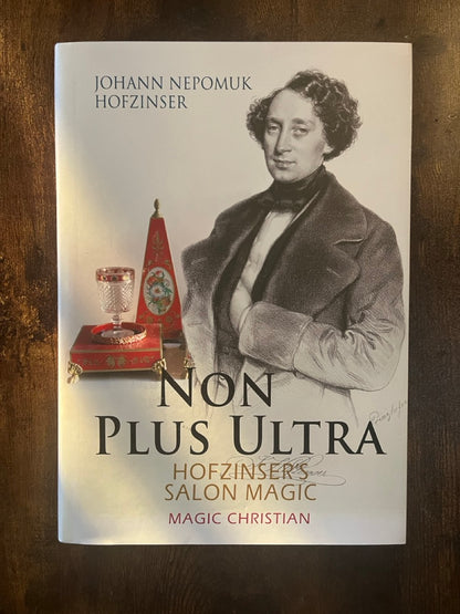 Non Plus Ultra: Hofzinser's Salon Magic, Vols. 3 & 4 - Magic Christian