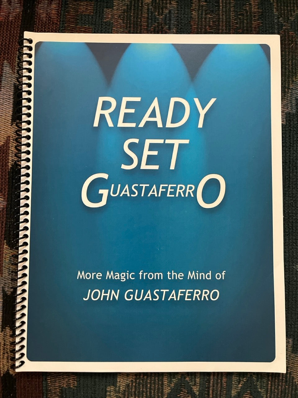 Ready Set GuastaferrO - John Guastaferro - SIGNED
