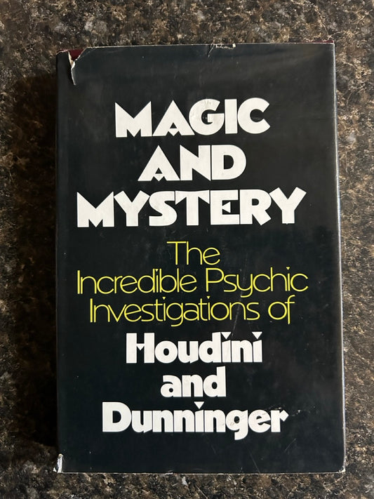 Magic and Mystery - Houdini and Dunninger