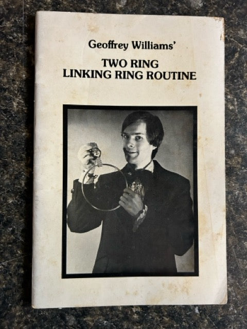 Geoffrey Williams' Two Ring Linking Ring Routine