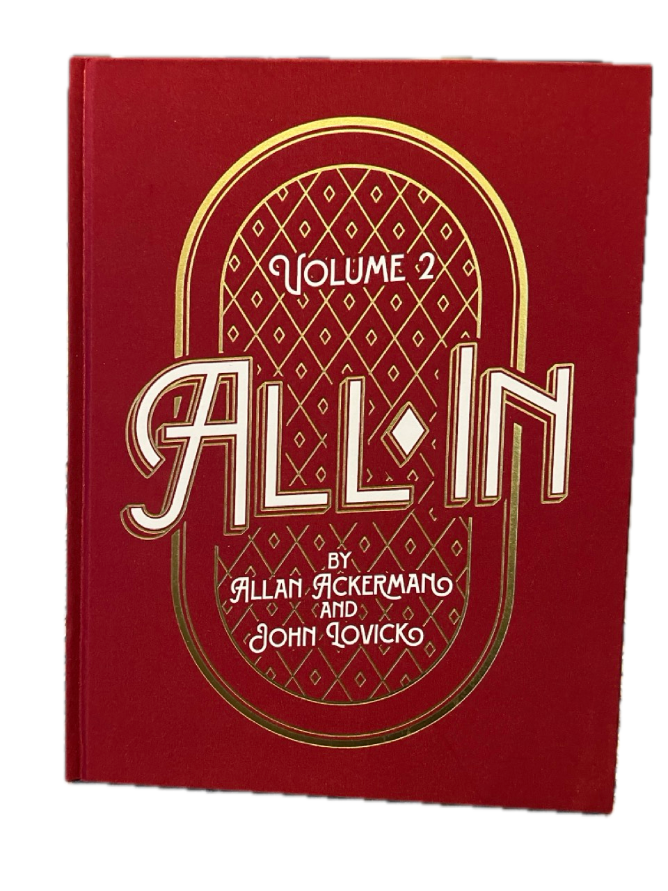 All In - Allan Ackerman & John Lovick
