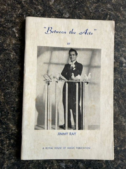 Between The Acts - Jimmy Ray