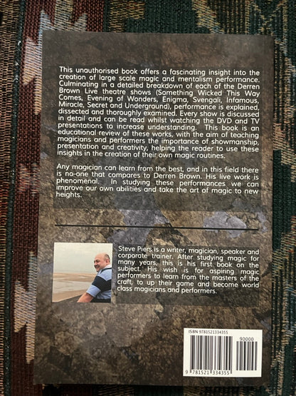 Derren Brown Unauthorised. Theories, Methods and Secrets - Steve Piers