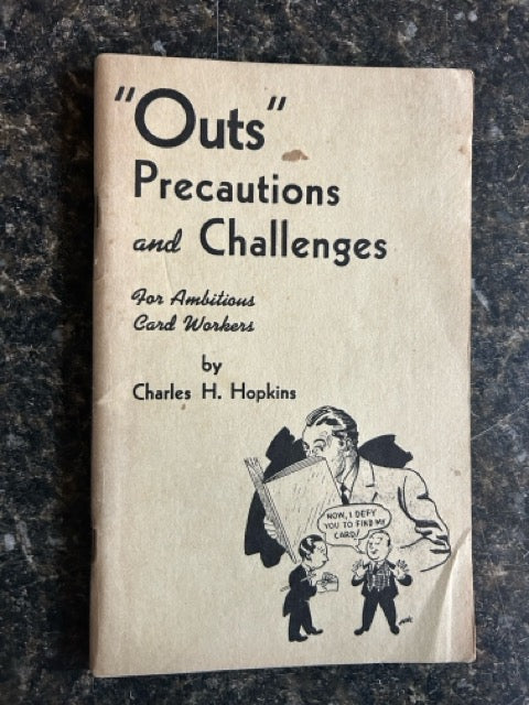 Outs, Precautions & Challenges for Ambitious Card Workers - Charles H. Hopkins