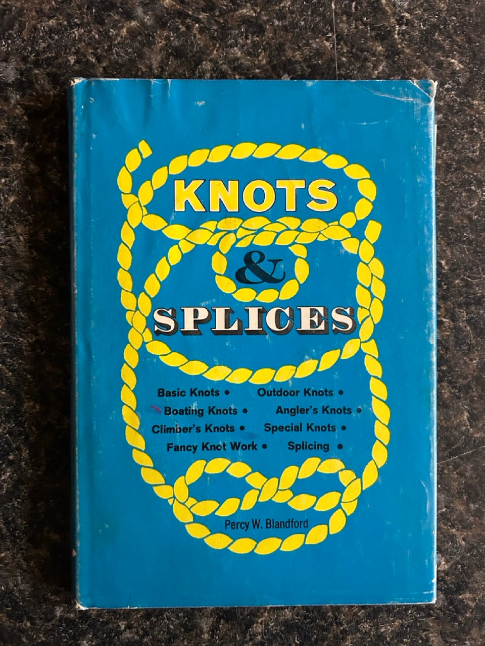 Knots & Splices - Percy W. Blandford