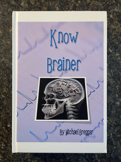 Know Brainer - Michael Breggar