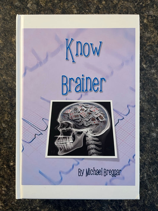 Know Brainer - Michael Breggar