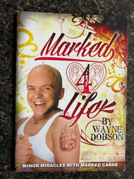 Marked 4 Life - Wayne Dobson