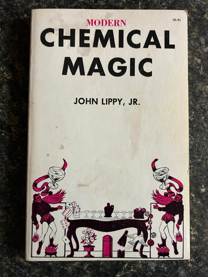 Modern Chemical Magic - John Lippy, Jr (pb)