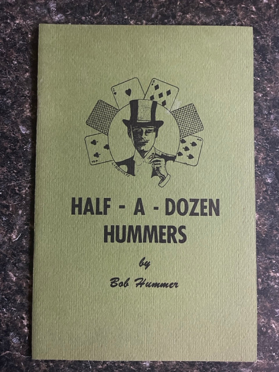 Half-a-Dozen Hummers - Bob Hummer