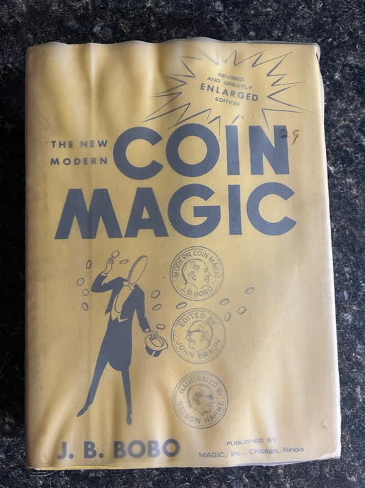 The New Modern Coin Magic - J.B. Bobo - HC (Signed)