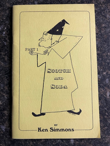 Scotch & Soda, Part 1- Ken Simmons