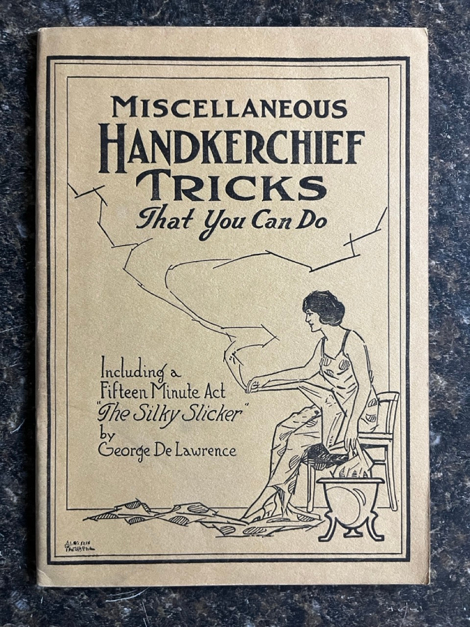 Miscellaneous Handkerchief Tricks That You Can Do - George DeLawrence