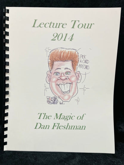 The Magic of Dan Fleshman (Lecture Tour Notes)