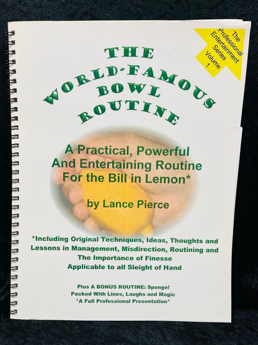 The World-Famous Bowl Routine - Lance Pierce