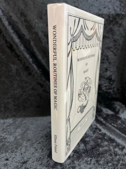 Wonderful Routines of Magic - Ellison Poland - 1st Ed. HC w/dj