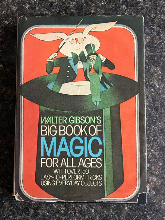 Walter Gibson's Big Book of Magic For All Ages