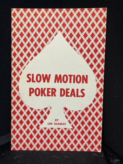 Slow Motion Poker Deals - Lin Searles