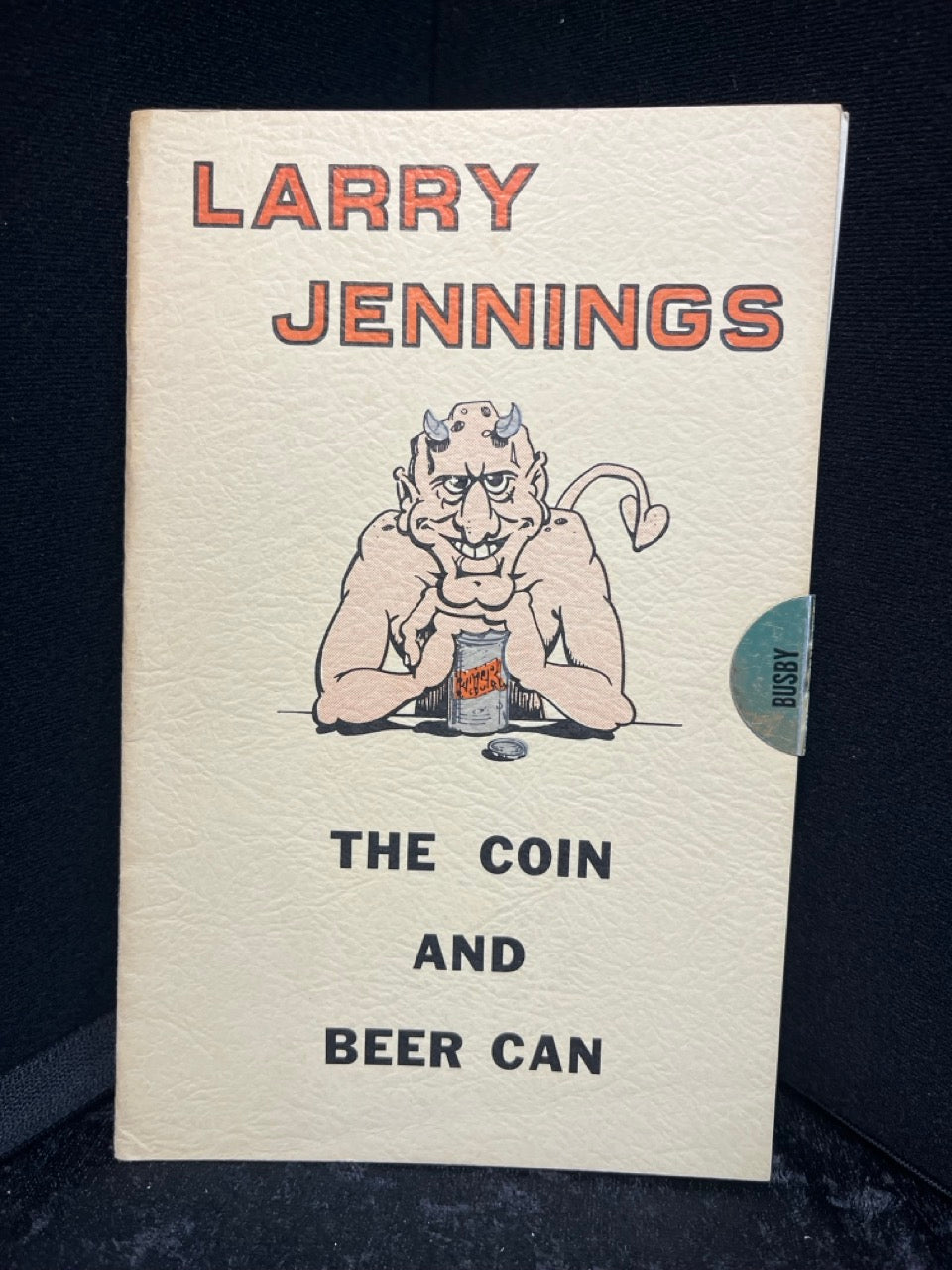 The Coin and Beer Can - Larry Jennings
