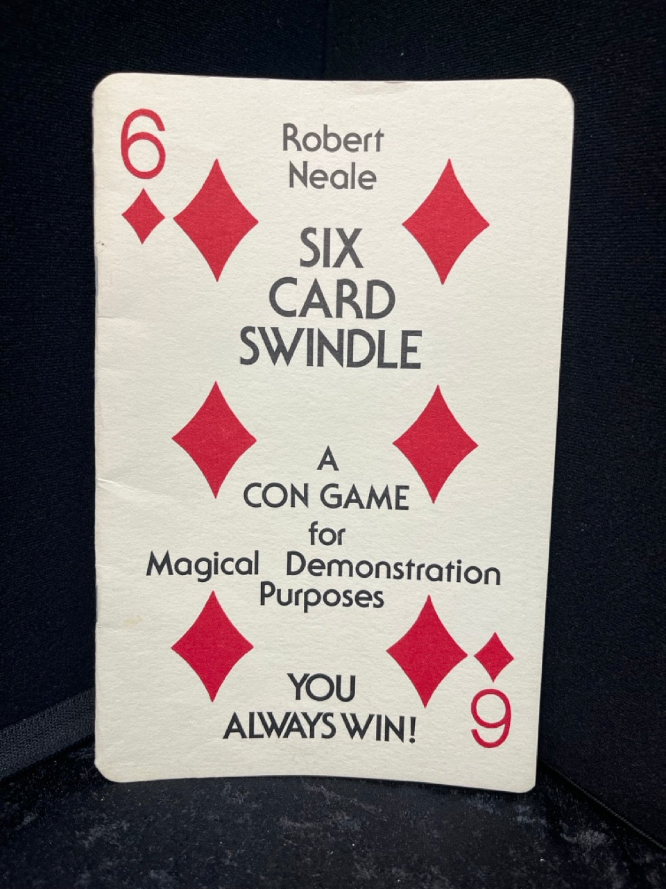 Six Card Swindle - Robert Neale