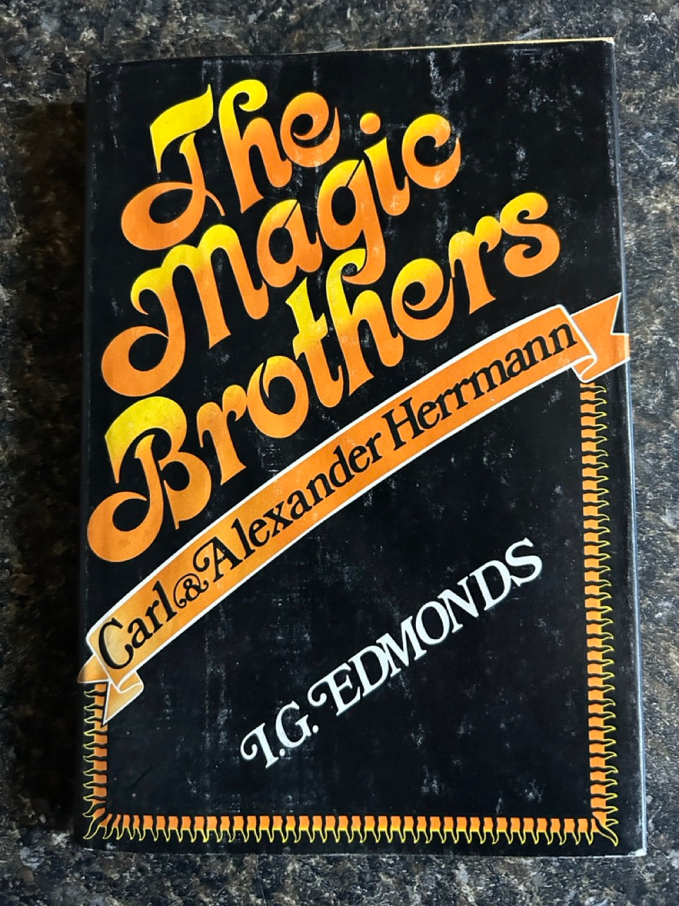 The Magic Brothers: Carl & Alexander Herrmann - I.G. Edmonds