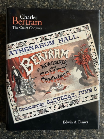 Charles Bertram: The Court Conjurer - Edwin A Dawes