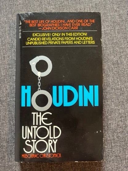 Houdini: The Untold Story - Milbourne Christopher