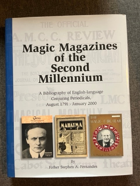 Magic Magazines of the Second Millennium - Father Stephen A. Fernandes - SIGNED & Numbered