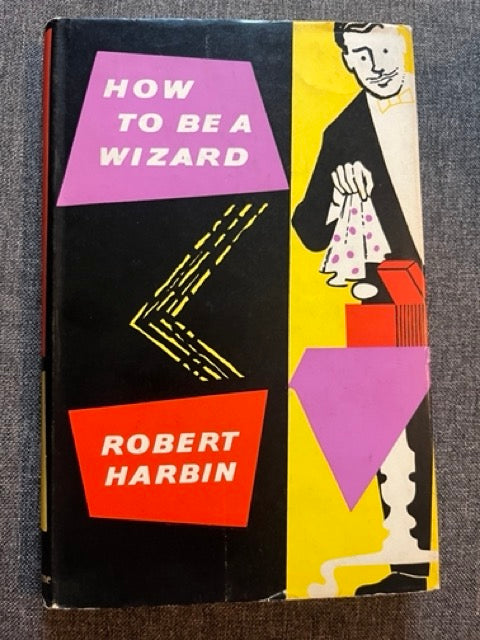 How To Be A Wizard - Robert Harbin