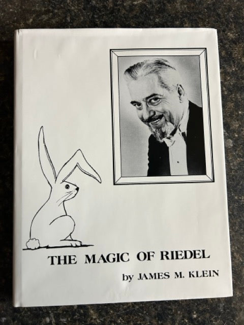 The Magic of Riedel - James M. Klein