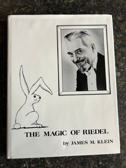 The Magic of Riedel - James M. Klein