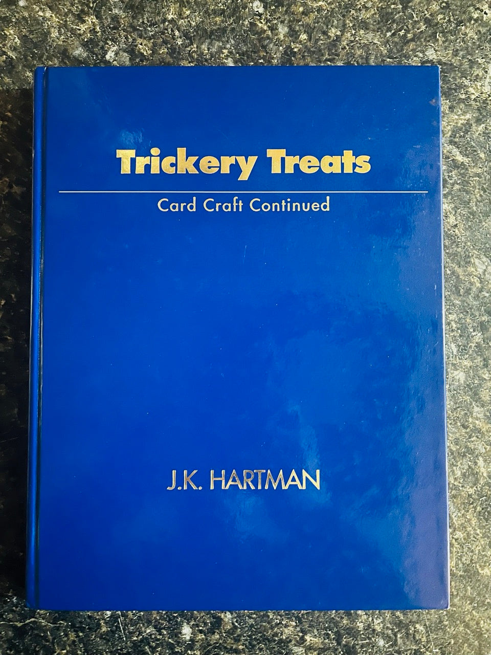Card Craft/After Craft/Trickery Treats - J.K. Hartman