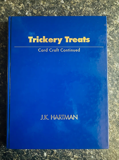 Card Craft/After Craft/Trickery Treats - J.K. Hartman