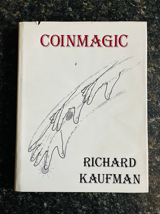 Coin Magic - Richard Kaufman - 1st Edition