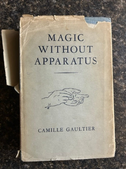 Magic Without Apparatus (HC w/dj) - Camille Gaultier