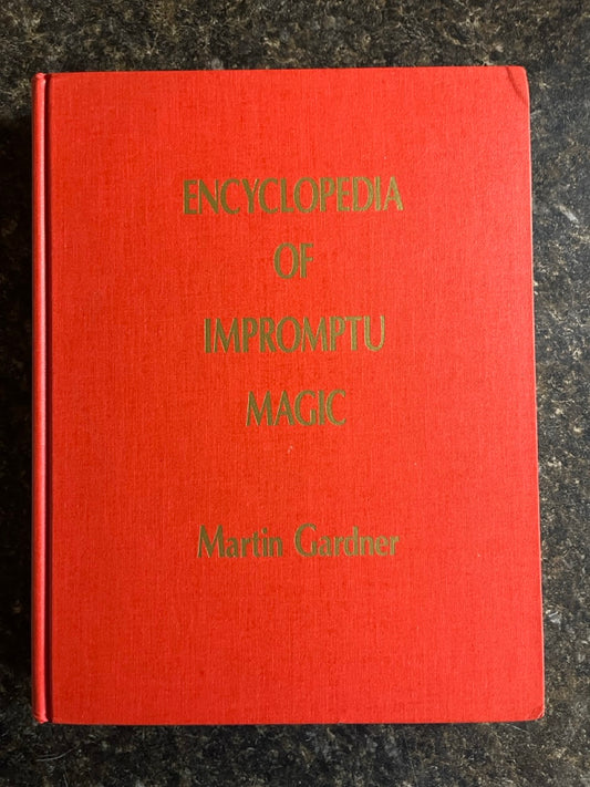 Encyclopedia of Impromptu Magic - Martin Gardner