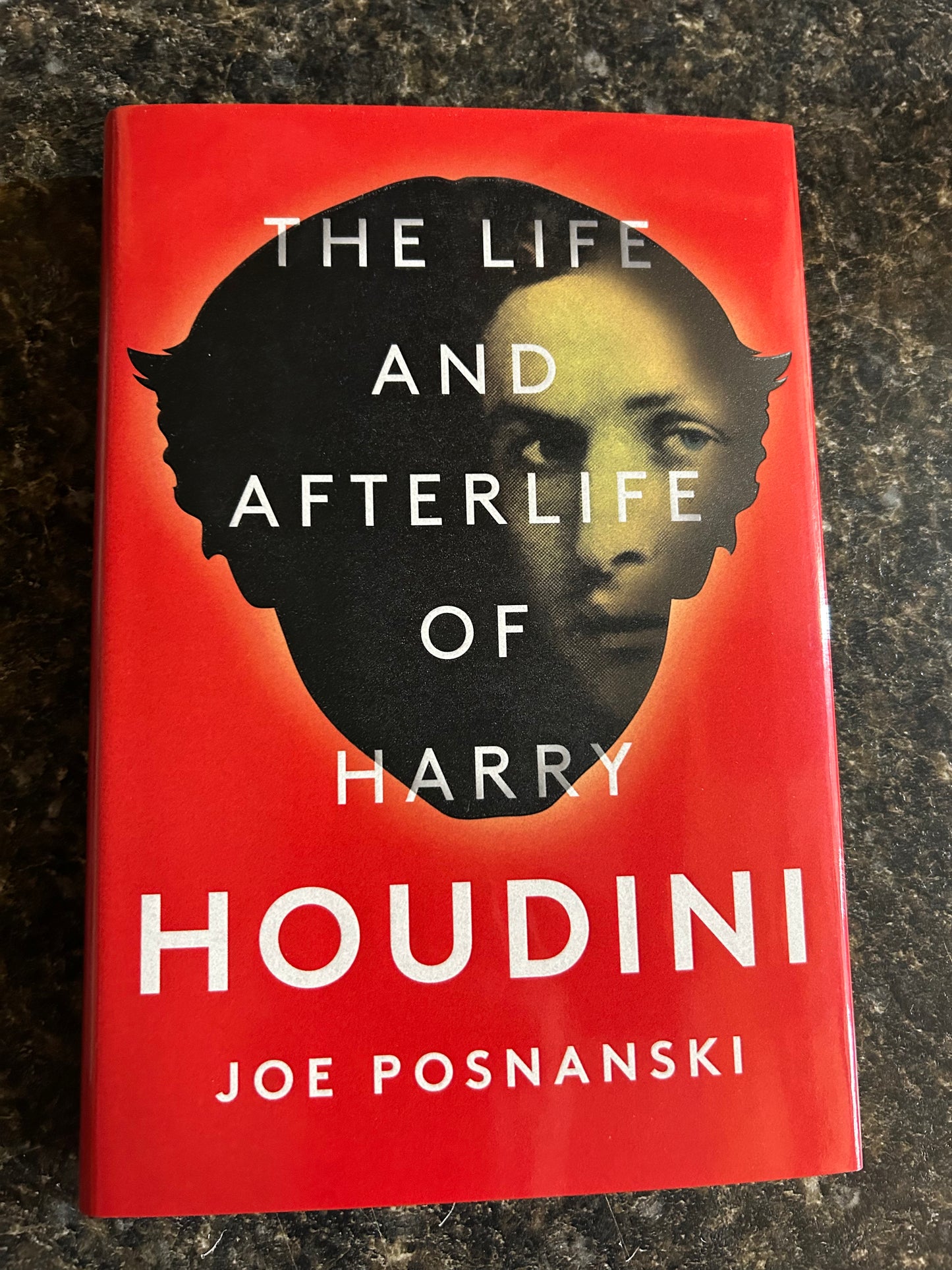The Life and Afterlife of Harry Houdini - Joe Posnanski