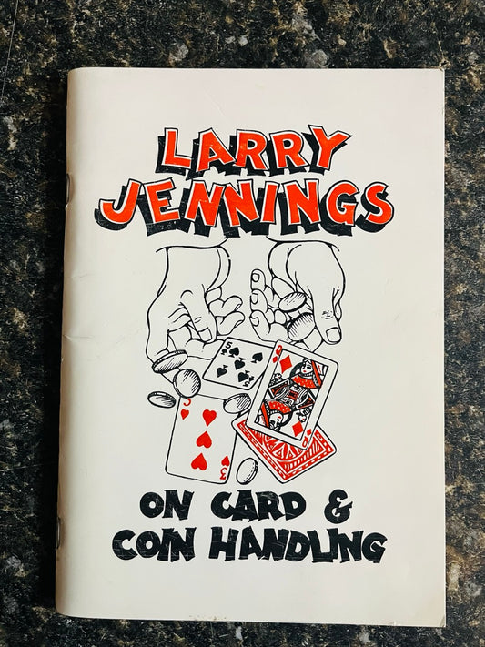 Larry Jennings on Card & Coin Handling - Larry Jennings (paperback)
