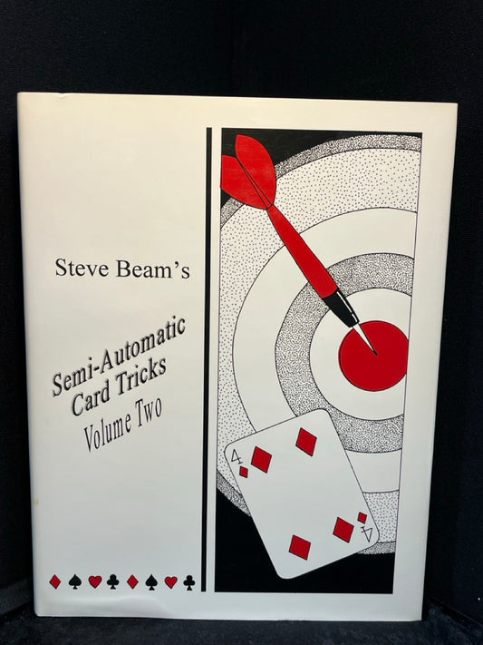 Semi-Automatic Card Tricks 2 - Steve Beam