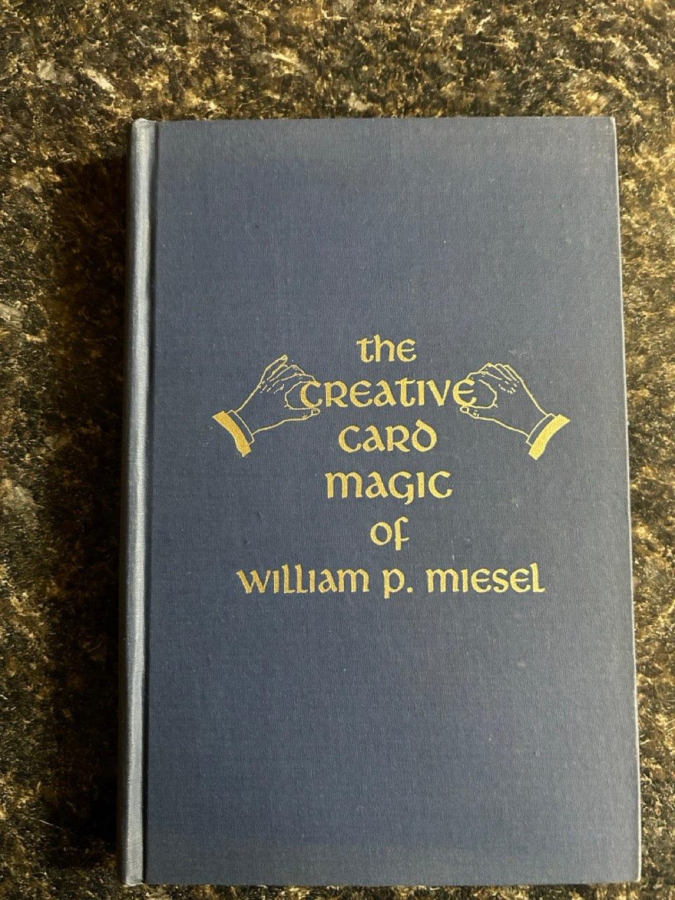 The Creative Card Magic of William P. Miesel